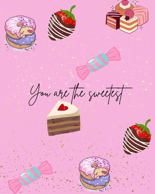 You Are The Sweetest  Gift Card