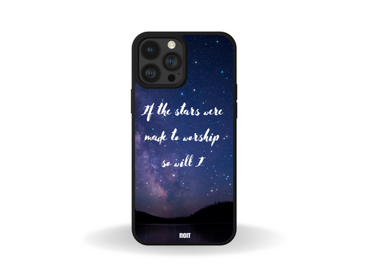 If the stars were made to worship so will I Phone Case